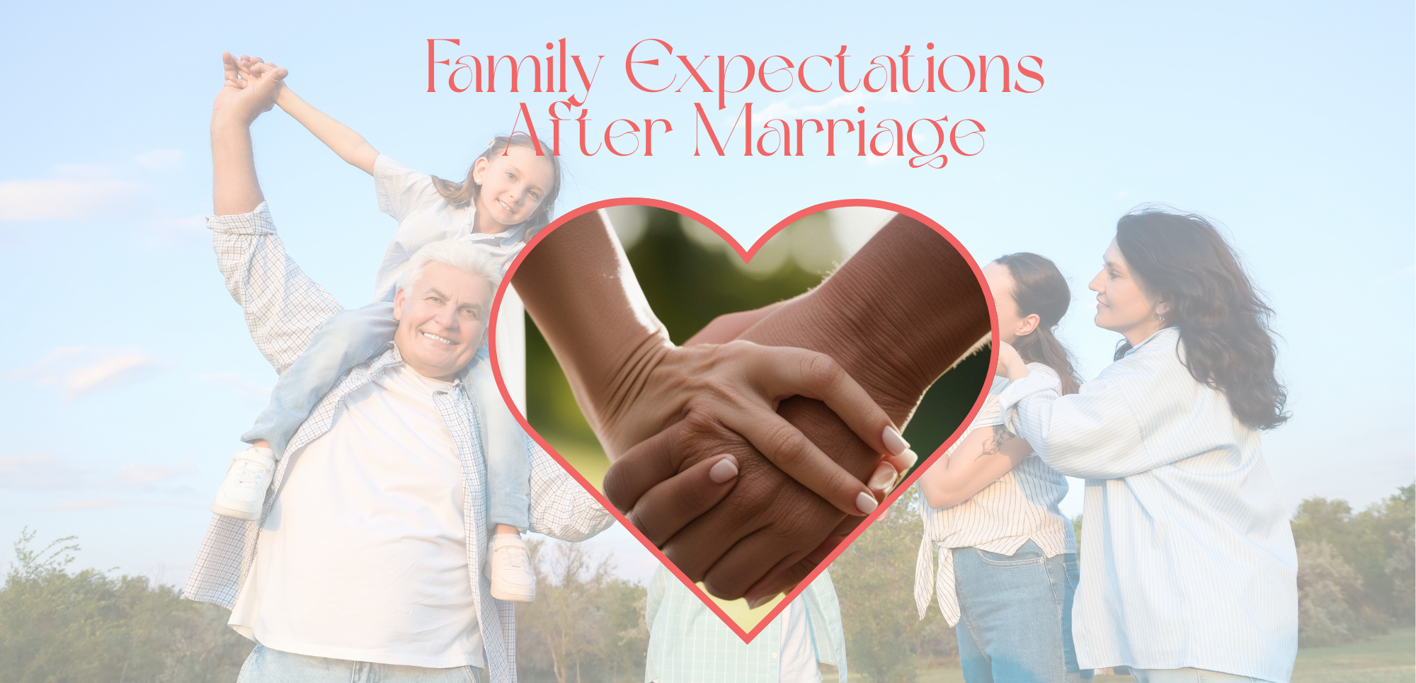 Family & Social Expectations After Marriage